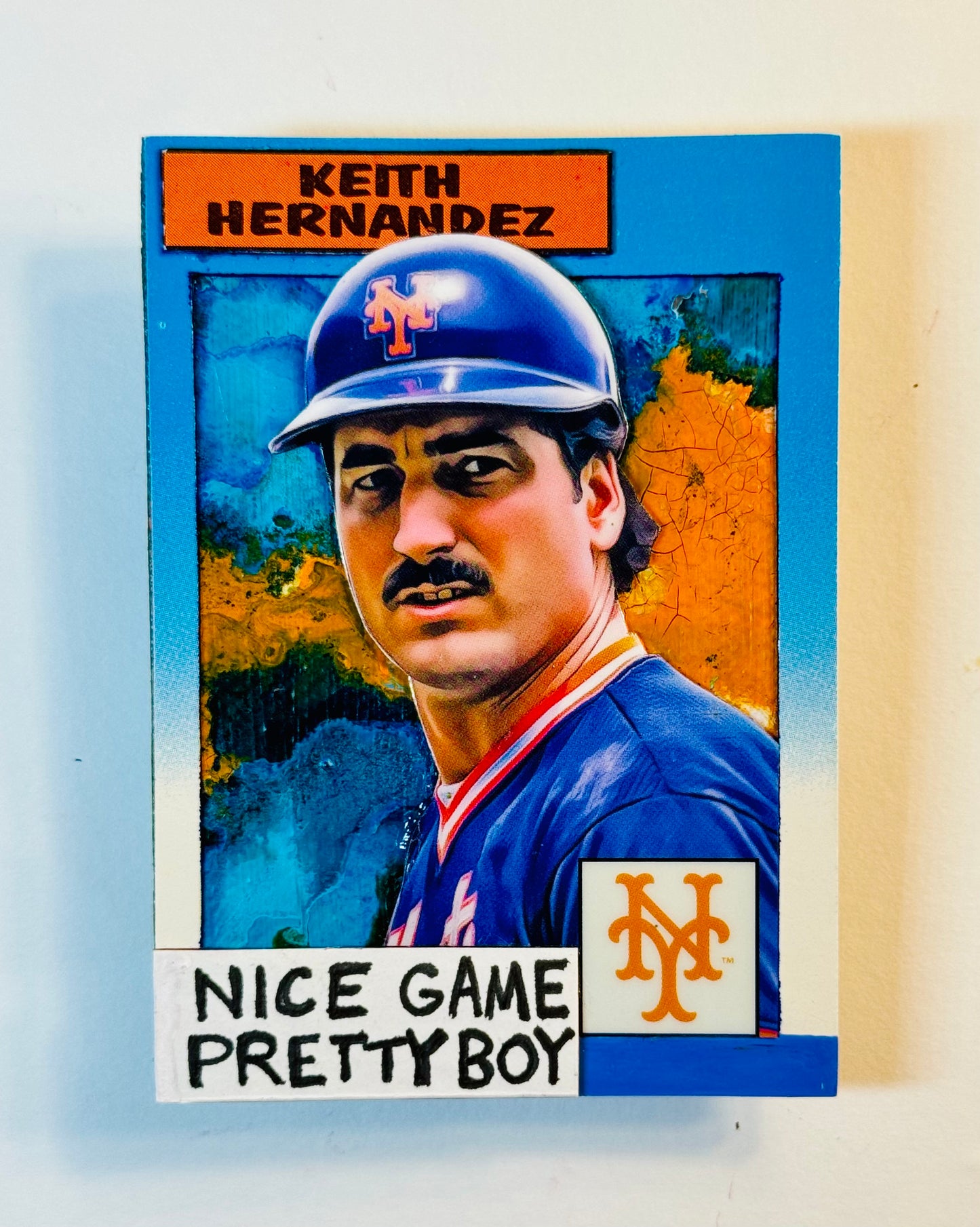 Art trading card (“Nice Game Pretty Boy” Keith Hernandez New York Mets MLB 1/1)